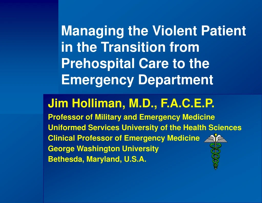managing the violent patient in the transition