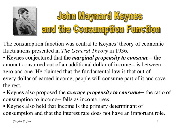 John Maynard Keynes  and the Consumption Function