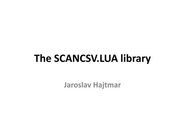 The SCANCSV.LUA library