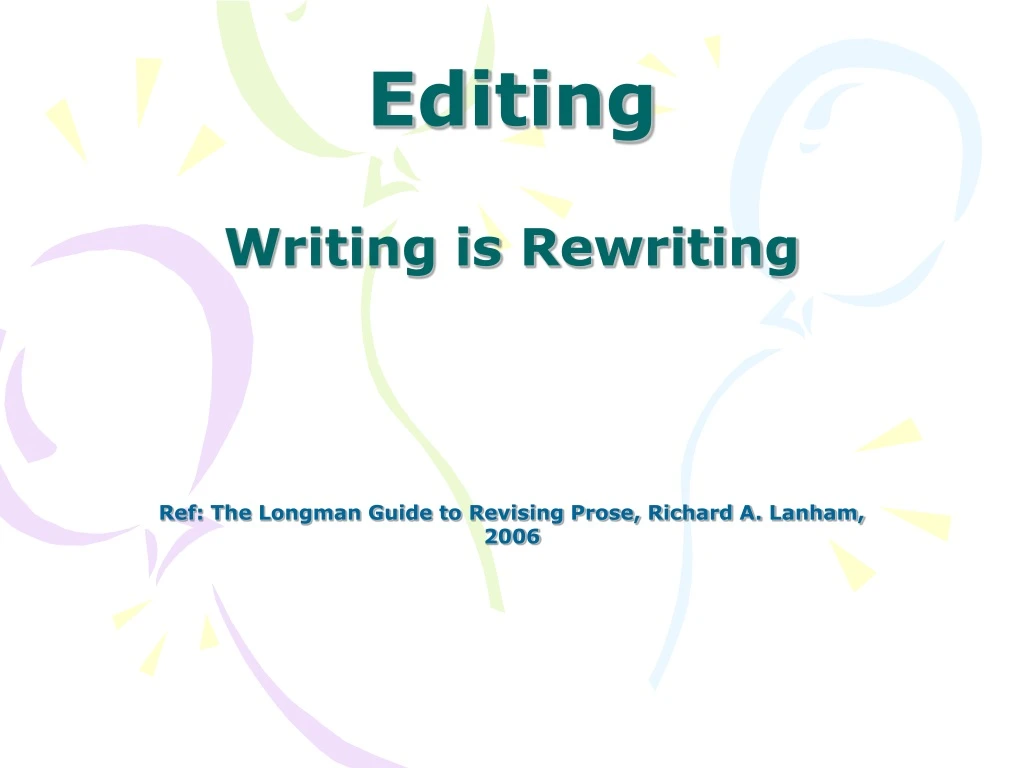 editing writing is rewriting
