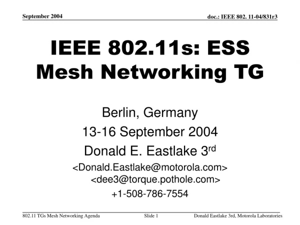 IEEE 802.11s: ESS Mesh Networking TG