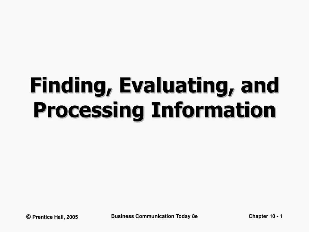 finding evaluating and processing information