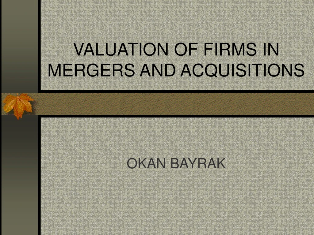 valuation of firms in mergers and acquisitions