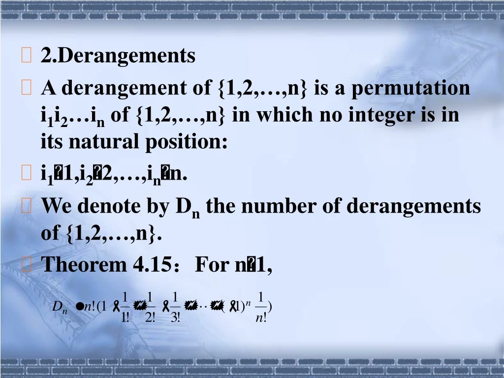 2 derangements a derangement