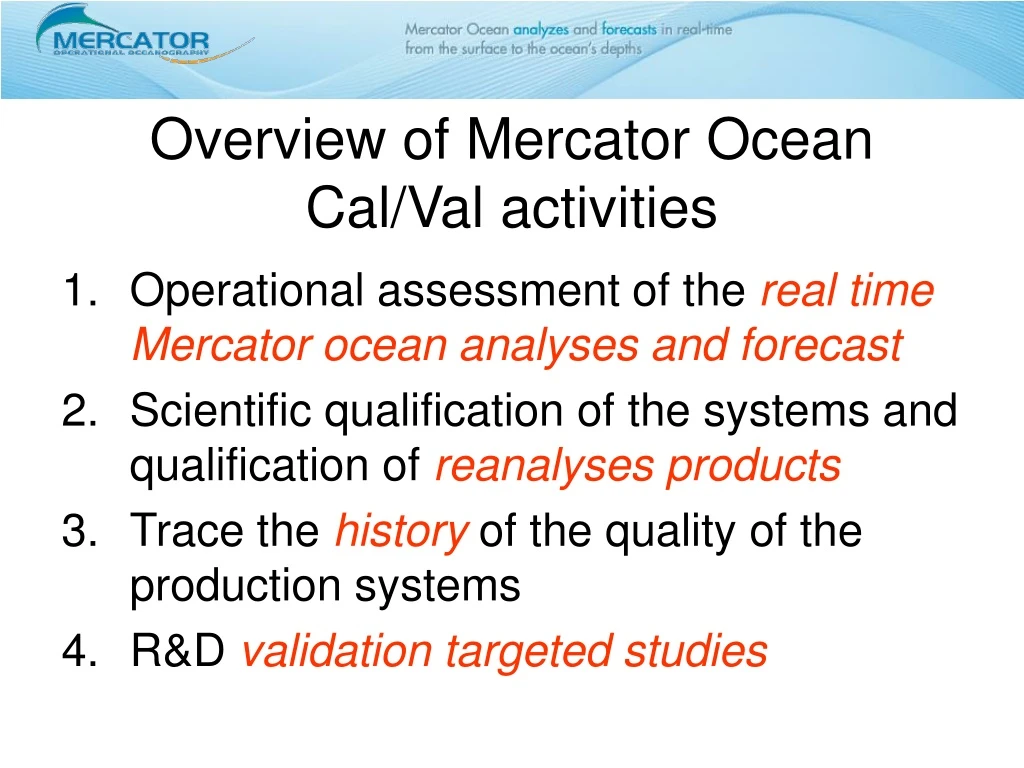 overview of mercator ocean cal val activities