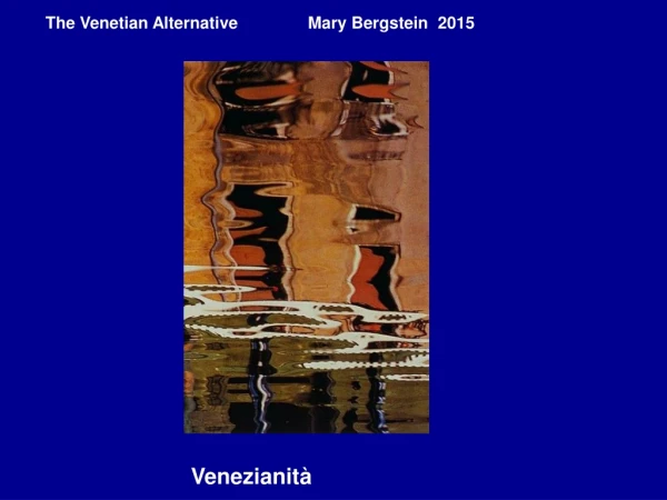 The Venetian Alternative               Mary Bergstein   2015