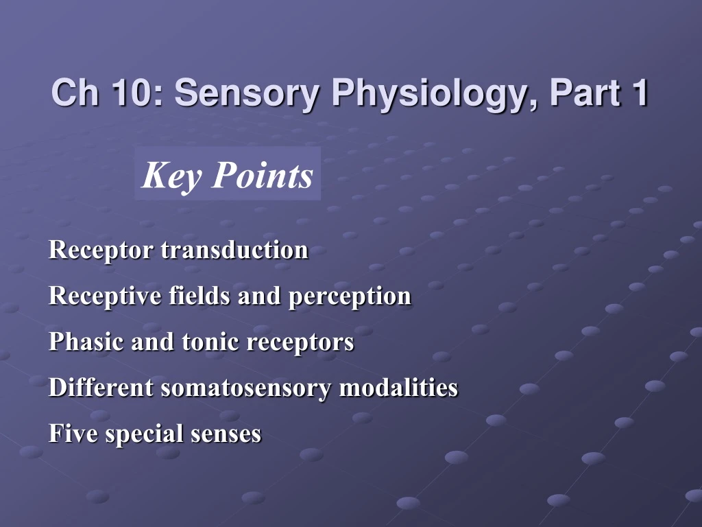 ch 10 sensory physiology part 1