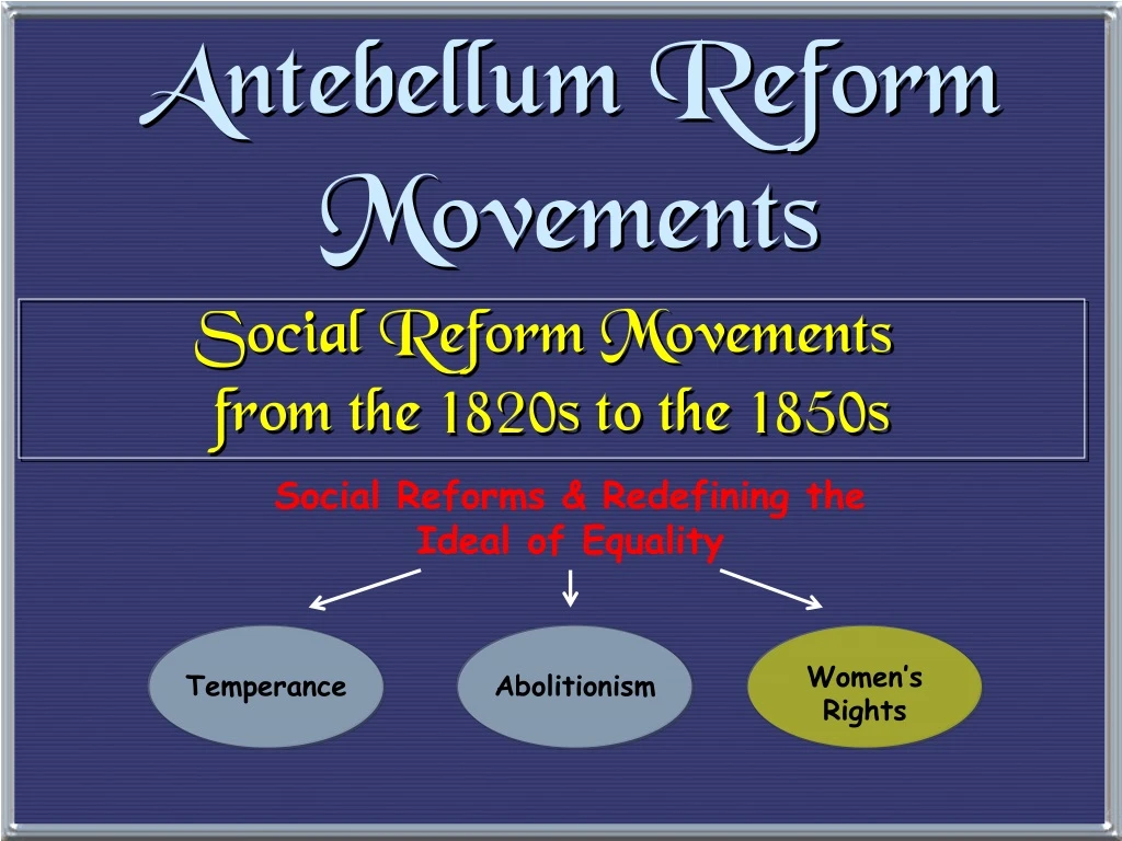 antebellum reform movements