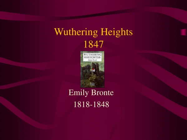 Wuthering Heights 1847