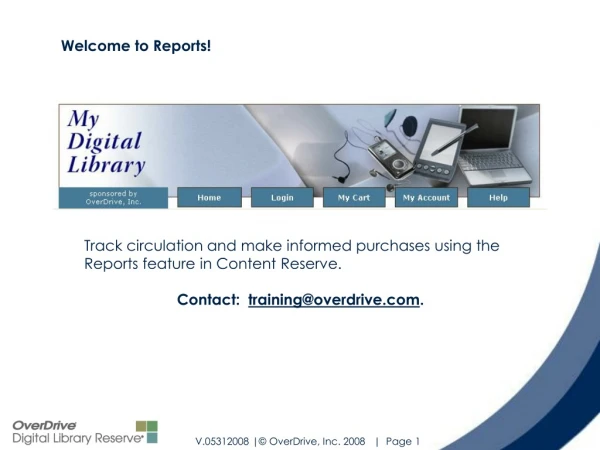 Track circulation and make informed purchases using the Reports feature in Content Reserve.