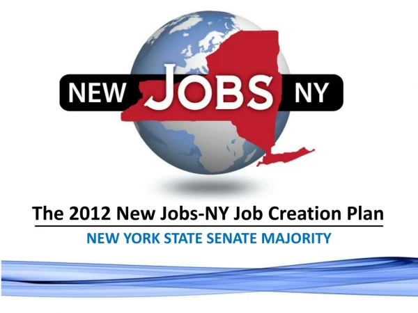 The 2012 New Jobs-NY Job Creation Plan