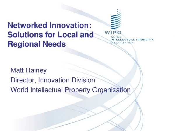 Networked Innovation:  Solutions for Local and Regional Needs