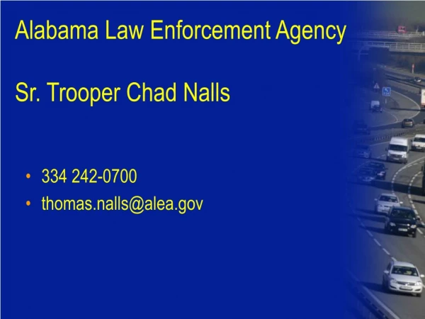 Alabama Law Enforcement Agency Sr. Trooper Chad Nalls