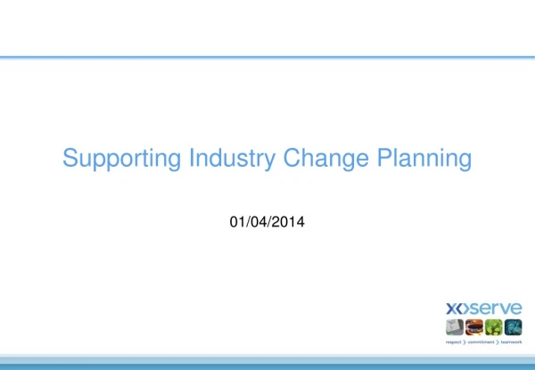 Supporting Industry Change Planning