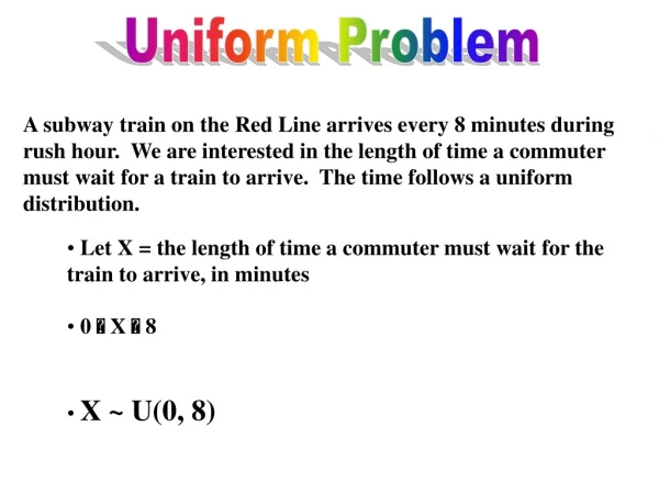 Uniform Problem