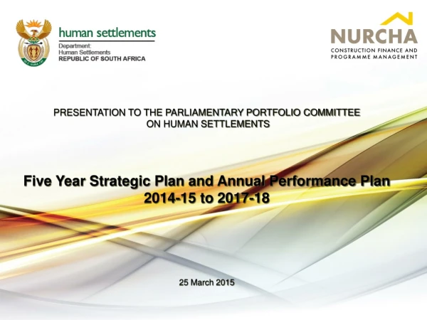 PRESENTATION TO THE PARLIAMENTARY PORTFOLIO COMMITTEE  ON HUMAN SETTLEMENTS