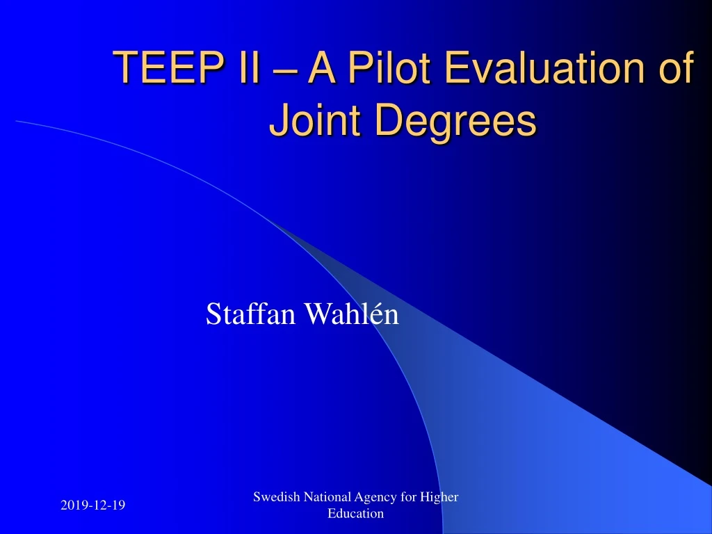 teep ii a pilot evaluation of joint degrees