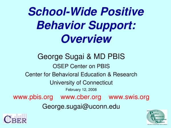 School-Wide Positive Behavior Support: Overview