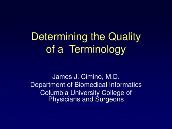 Determining the Quality of a  Terminology