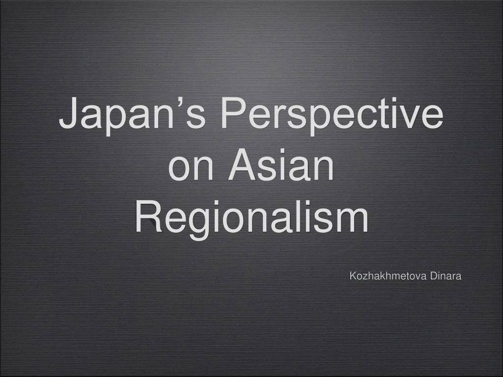 japan s perspective on asian regionalism