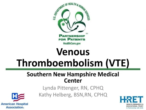 Venous Thromboembolism (VTE)