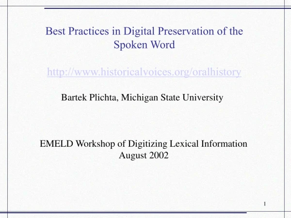 EMELD Workshop of Digitizing Lexical Information August 2002