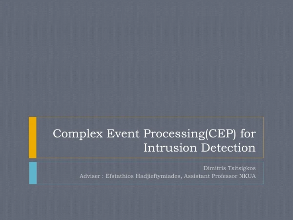 Complex Event Processing(CEP) for Intrusion Detection