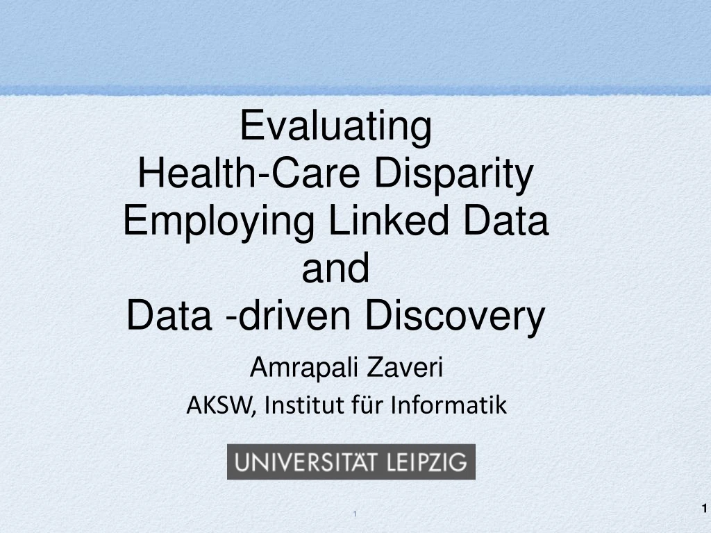 evaluating health care disparity employing linked data and data driven discovery