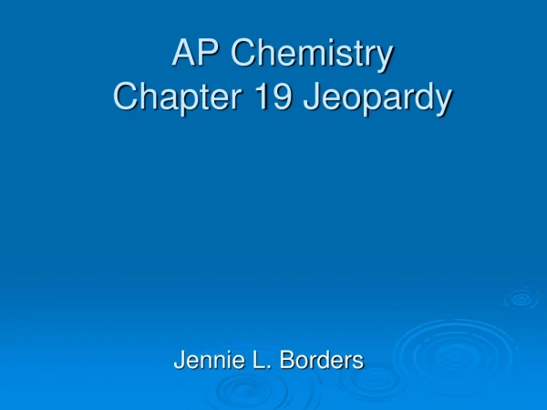 AP Chemistry Chapter 19 Jeopardy