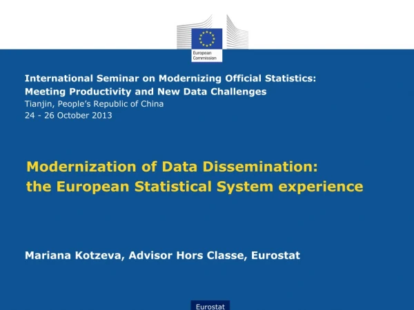 Modernization of Data Dissemination:  the European Statistical System experience