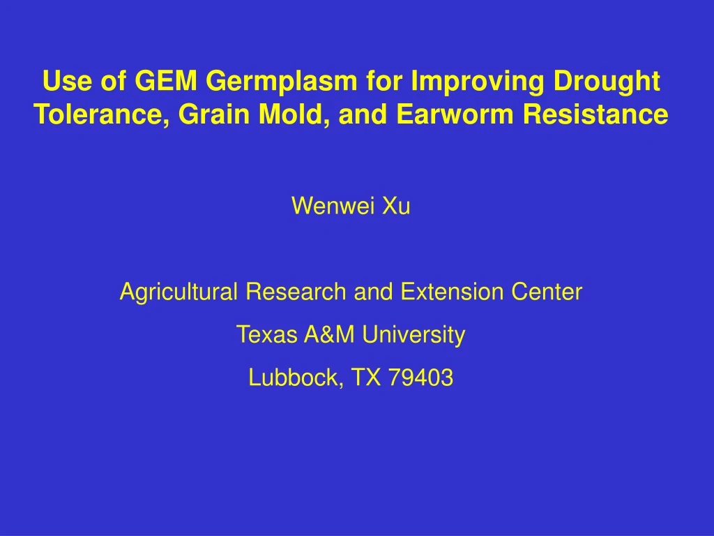use of gem germplasm for improving drought