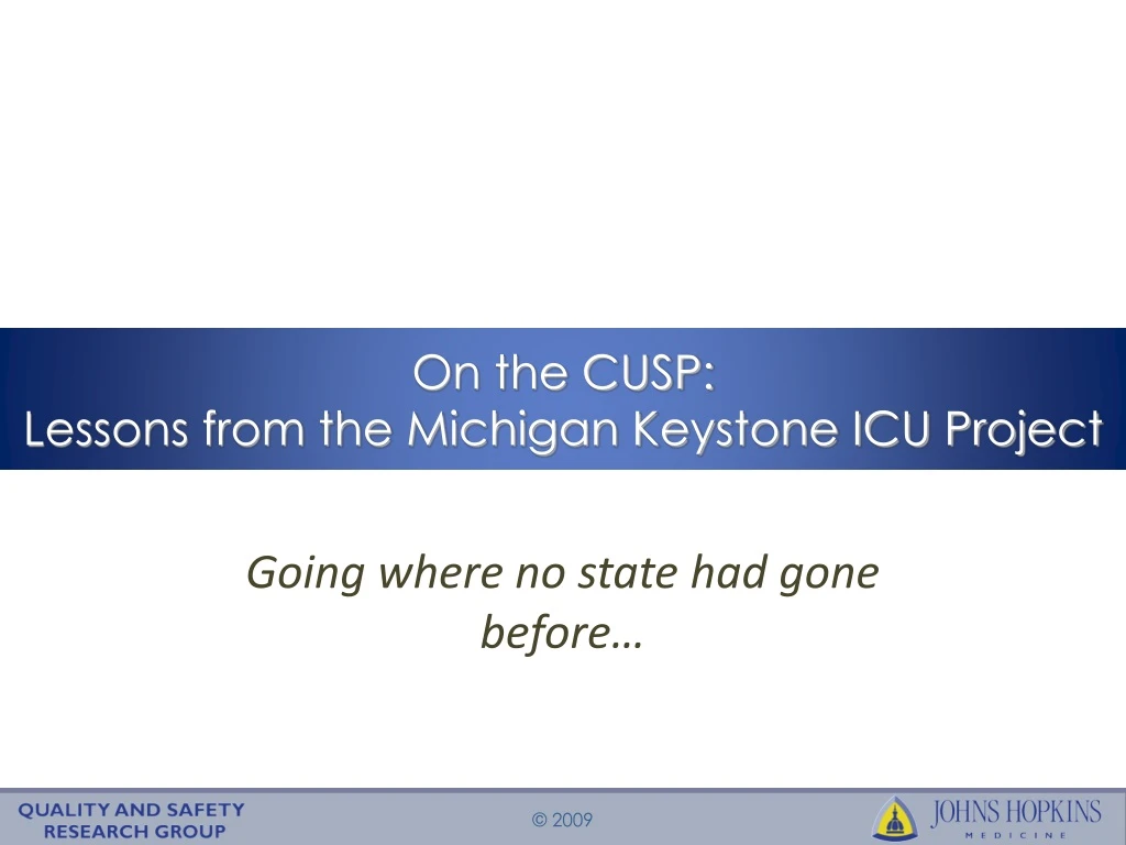 on the cusp lessons from the michigan keystone icu project