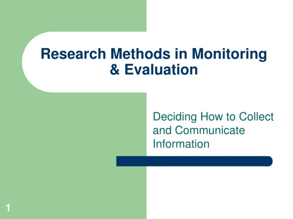 Research Methods in Monitoring &amp; Evaluation