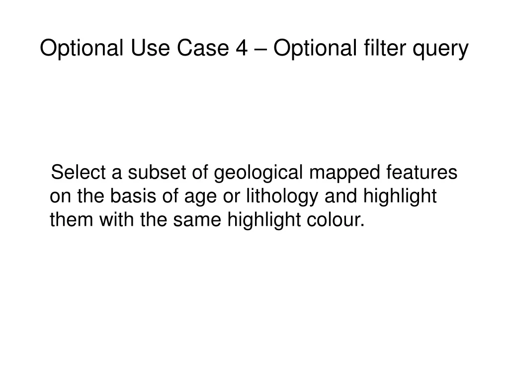 optional use case 4 optional filter query