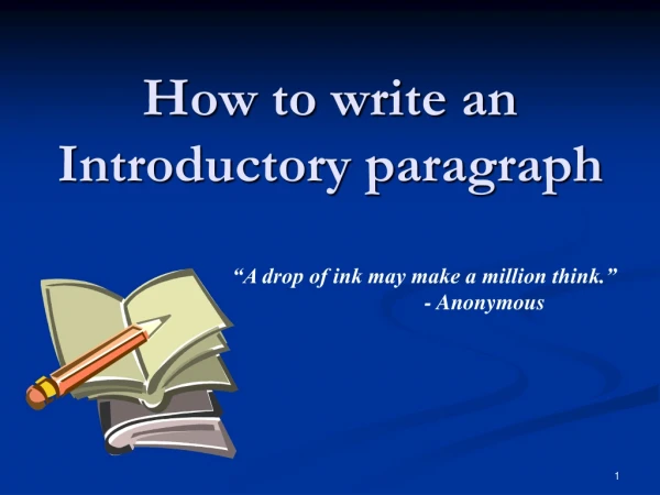 How to write an Introductory paragraph