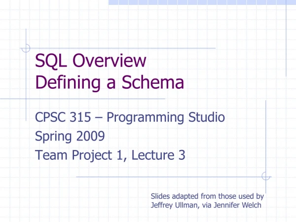 SQL Overview Defining a Schema