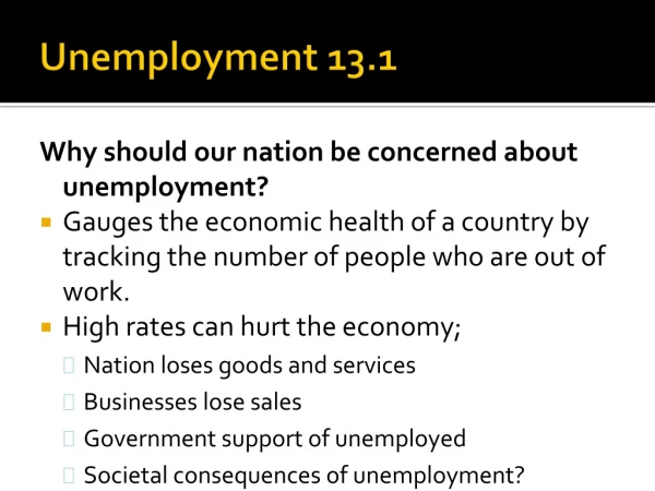 Unemployment 13.1