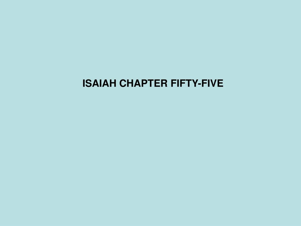 isaiah chapter fifty five