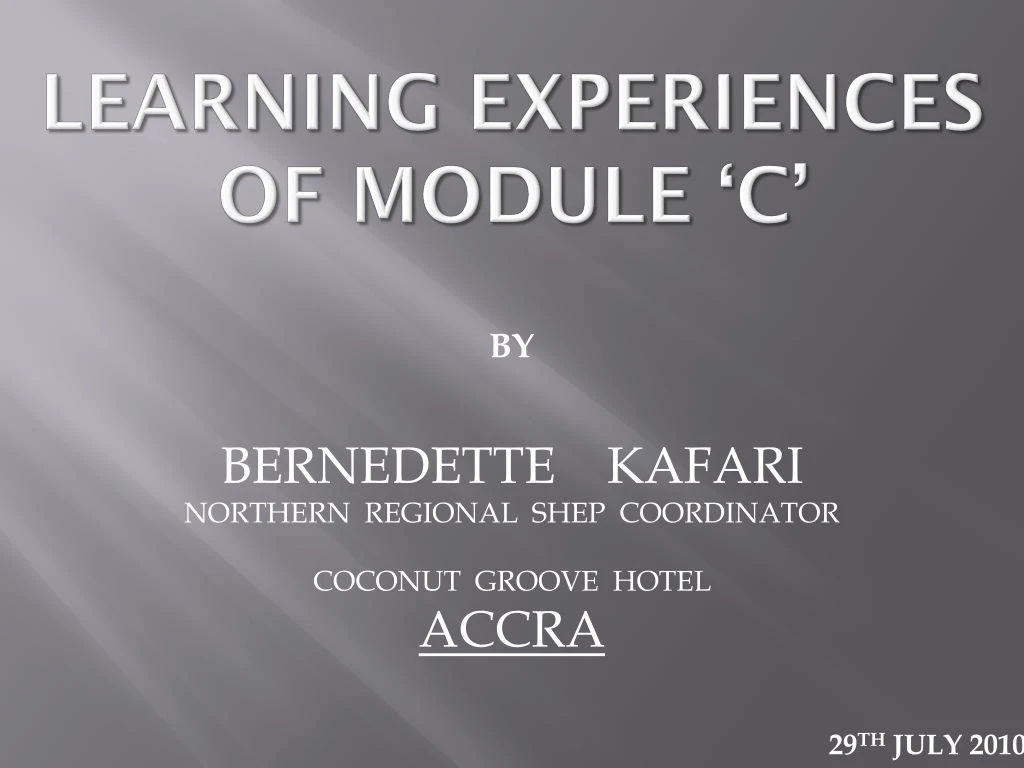 learning experiences of module c