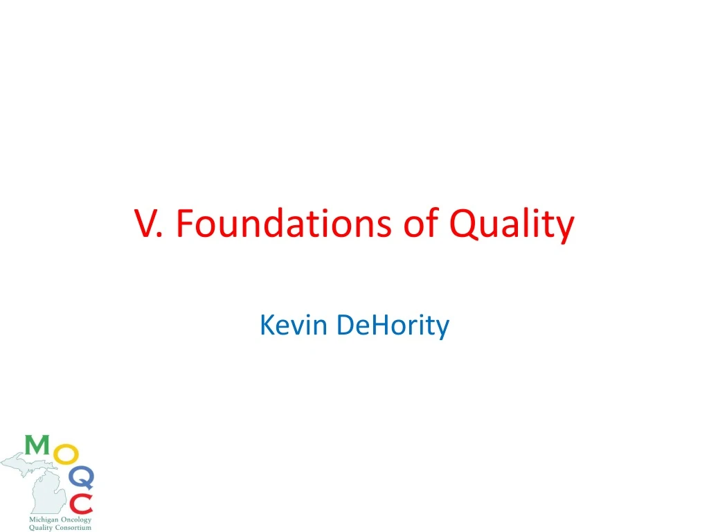 v foundations of quality
