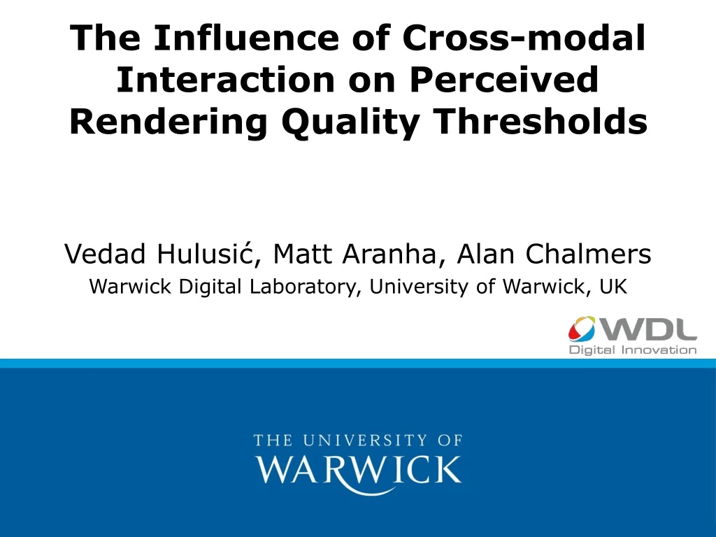 the influence of cross modal interaction on perceived rendering quality thresholds