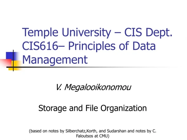 Temple University – CIS Dept. CIS616– Principles of Data Management