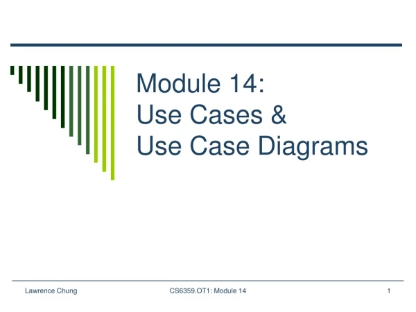 Module 14:  Use Cases &amp;  Use Case Diagrams
