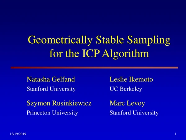 Geometrically Stable Sampling for the ICP Algorithm