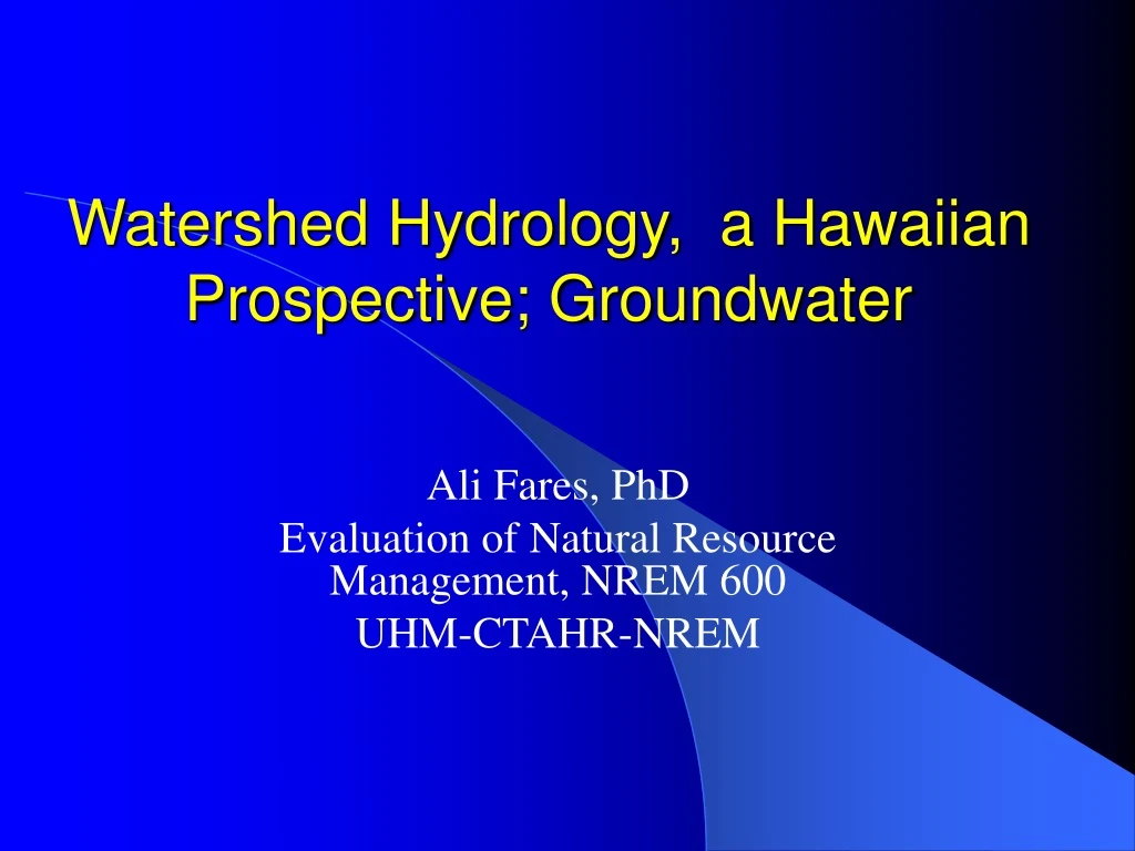 watershed hydrology a hawaiian prospective groundwater