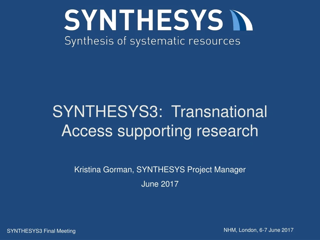 synthesys3 transnational access supporting