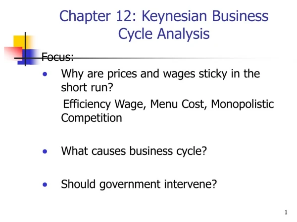 Chapter 12: Keynesian Business Cycle Analysis