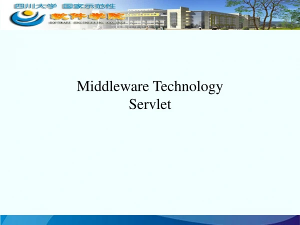 Middleware Technology Servlet