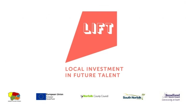 LIFT: Local Investment in Future Talent