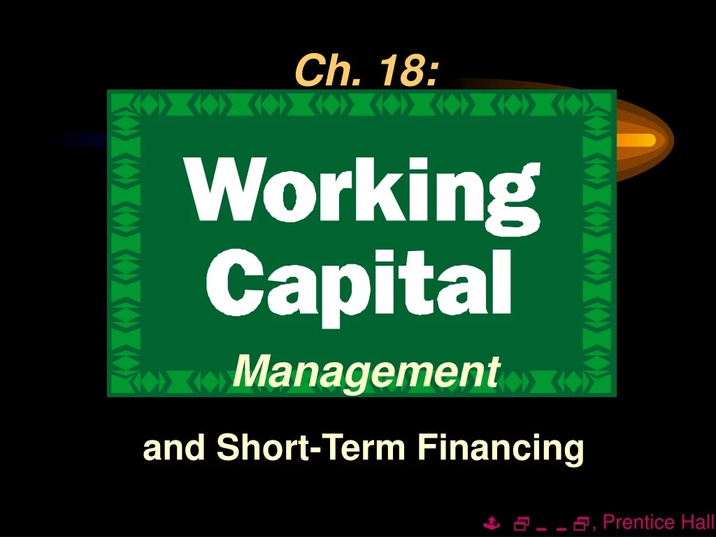 ch 18 management and short term financing